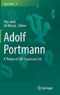 Adolf Portmann: A Thinker of Self-Expressive Life