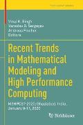 Recent Trends in Mathematical Modeling and High Performance Computing: M3hpcst-2020, Ghaziabad, India, January 9-11, 2020