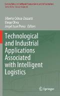 Technological and Industrial Applications Associated with Intelligent Logistics