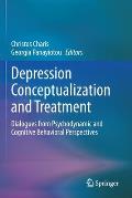 Depression Conceptualization and Treatment: Dialogues from Psychodynamic and Cognitive Behavioral Perspectives