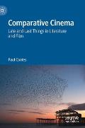 Comparative Cinema: Late and Last Things in Literature and Film