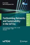 Forthcoming Networks and Sustainability in the Iot Era: First Eai International Conference, Fones - Iot 2020, Virtual Event, October 1-2, 2020, Procee