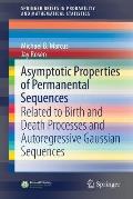 Asymptotic Properties of Permanental Sequences: Related to Birth and Death Processes and Autoregressive Gaussian Sequences