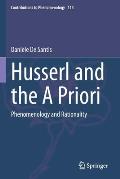 Husserl and the a Priori: Phenomenology and Rationality