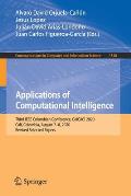 Applications of Computational Intelligence: Third IEEE Colombian Conference, Colcaci 2020, Cali, Colombia, August 7-8, 2020, Revised Selected Papers
