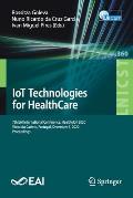 Iot Technologies for Healthcare: 7th Eai International Conference, Healthyiot 2020, Viana Do Castelo, Portugal, December 3, 2020, Proceedings