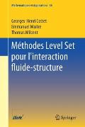 M?thodes Level Set Pour l'Interaction Fluide-Structure