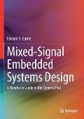 Mixed-Signal Embedded Systems Design: A Hands-On Guide to the Cypress Psoc