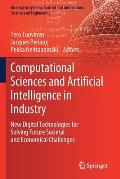 Computational Sciences and Artificial Intelligence in Industry: New Digital Technologies for Solving Future Societal and Economical Challenges
