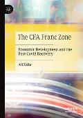 The Cfa Franc Zone: Economic Development and the Post-Covid Recovery