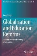 Globalisation and Education Reforms: Creating Effective Learning Environments