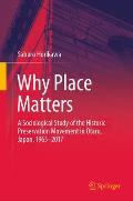 Why Place Matters A Sociological Study of the Historic Preservation Movement in Otaru Japan 1965 2017