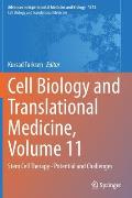 Cell Biology and Translational Medicine, Volume 11: Stem Cell Therapy - Potential and Challenges