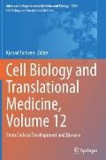 Cell Biology and Translational Medicine, Volume 12: Stem Cells in Development and Disease