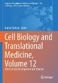 Cell Biology and Translational Medicine, Volume 12: Stem Cells in Development and Disease