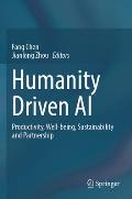 Humanity Driven AI: Productivity, Well-Being, Sustainability and Partnership