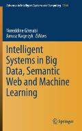 Intelligent Systems in Big Data, Semantic Web and Machine Learning