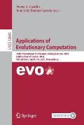 Applications of Evolutionary Computation: 24th International Conference, Evoapplications 2021, Held as Part of Evostar 2021, Virtual Event, April 7-9,