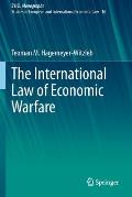 The International Law of Economic Warfare