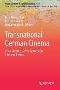 Transnational German Cinema: Encountering Germany Through Film and Events