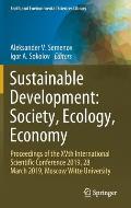 Sustainable Development: Society, Ecology, Economy: Proceedings of the Xvth International Scientific Conference 2019, 28 March 2019, Moscow Witte Univ