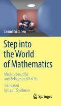 Step Into the World of Mathematics: Math Is Beautiful and Belongs to All of Us