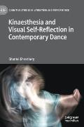 Kinaesthesia and Visual Self-Reflection in Contemporary Dance