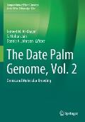 The Date Palm Genome, Vol. 2: Omics and Molecular Breeding