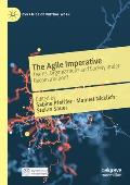 The Agile Imperative: Teams, Organizations and Society under Reconstruction?