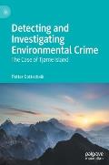 Detecting and Investigating Environmental Crime: The Case of Tj?me Island