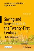Saving and Investment in the Twenty-First Century: The Great Divergence