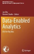 Data-Enabled Analytics: Dea for Big Data