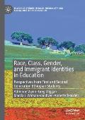 Race, Class, Gender, and Immigrant Identities in Education: Perspectives from First and Second Generation Ethiopian Students
