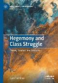 Hegemony and Class Struggle: Trotsky, Gramsci and Marxism
