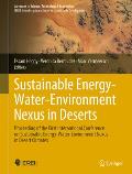 Sustainable Energy-Water-Environment Nexus in Deserts: Proceeding of the First International Conference on Sustainable Energy-Water-Environment Nexus