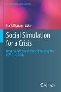 Social Simulation for a Crisis: Results and Lessons from Simulating the Covid-19 Crisis