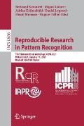 Reproducible Research in Pattern Recognition: Third International Workshop, Rrpr 2021, Virtual Event, January 11, 2021, Revised Selected Papers