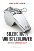 Silencing a Whistleblower: A Story of Hypocrisy