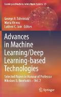 Advances in Machine Learning/Deep Learning-Based Technologies: Selected Papers in Honour of Professor Nikolaos G. Bourbakis - Vol. 2