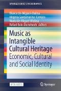 Music as Intangible Cultural Heritage: Economic, Cultural and Social Identity
