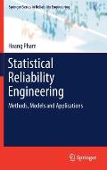Statistical Reliability Engineering: Methods, Models and Applications