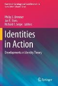 Identities in Action: Developments in Identity Theory