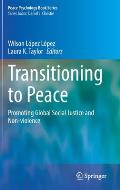 Transitioning to Peace: Promoting Global Social Justice and Non-Violence