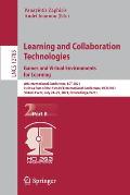 Learning and Collaboration Technologies: Games and Virtual Environments for Learning: 8th International Conference, Lct 2021, Held as Part of the 23rd