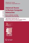 Universal Access in Human-Computer Interaction. Access to Media, Learning and Assistive Environments: 15th International Conference, Uahci 2021, Held