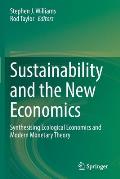 Sustainability and the New Economics: Synthesising Ecological Economics and Modern Monetary Theory