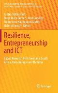 Resilience, Entrepreneurship and ICT: Latest Research from Germany, South Africa, Mozambique and Namibia