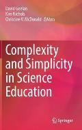Complexity and Simplicity in Science Education