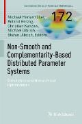 Non-Smooth and Complementarity-Based Distributed Parameter Systems: Simulation and Hierarchical Optimization