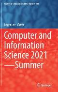 Computer and Information Science 2021--Summer
